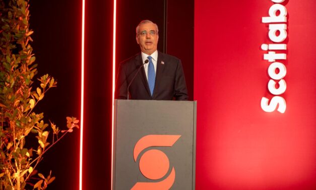 Scotiabank reconoce gestión de Gobierno mantiene estabilidad macroeconómica, clima de negocios y potencial de crecimiento del país; instalará en RD sede regional para liderar operaciones e inversiones en el Caribe, Centroamérica y Colombia