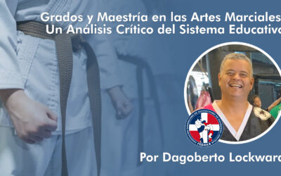 Grados y Maestría en las Artes Marciales: Un Análisis Crítico del Sistema Educativo
